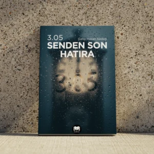 3.05 senden son hatıra